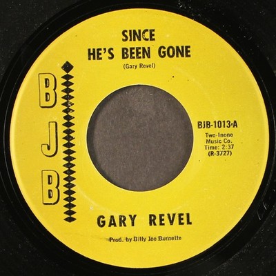 GARY REVEL: since he's been gone / i'll follow the wind BJB 7'' Single 45 RPM Hea