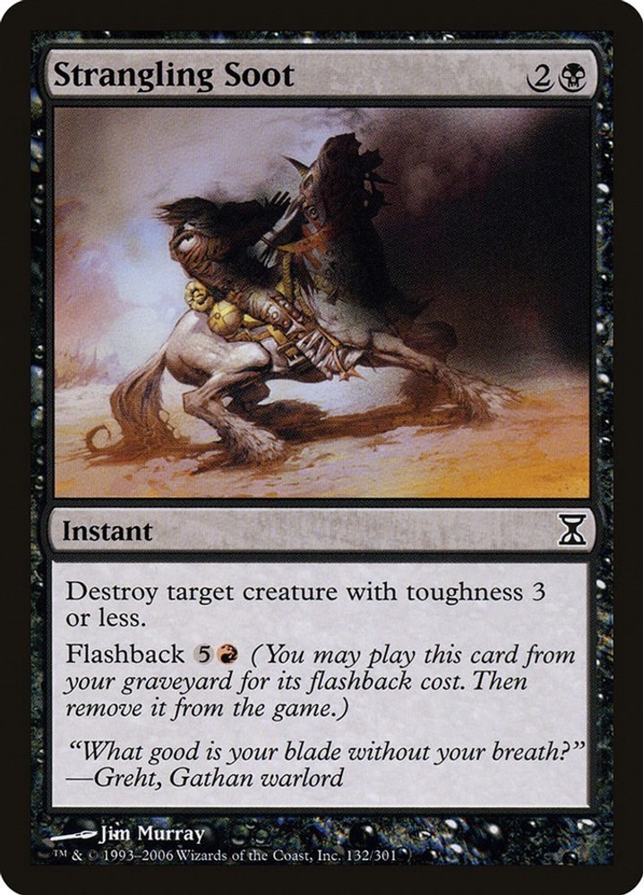 MP - Strangling Soot TSP - 132 Time Spiral