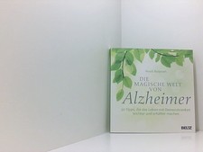 Die magische Welt von Alzheimer: 30 Tipps, di...
