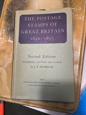 JB SEYMOUR hc/dj POSTAGE STAMPS OF GREAT BRITAIN 1840-1853 2nd edition
