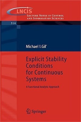 Explicit Stability Conditions for Continuous Systems: A Functional Analytic Appr