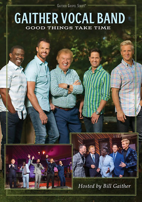 Gaither Vocal Band-Good Things Take Time
