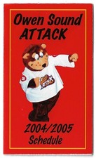 2004-05 Owen Sound Attack OHL Hockey Schedule !!! Stan Brown Printers