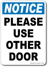 Notice Please Use Other Door Sign - Facility Safety