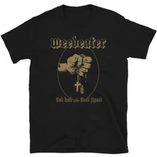Weedeater God Luck And Good Speed T-Shirt Short Sleeve Cotton Men S to 5XL