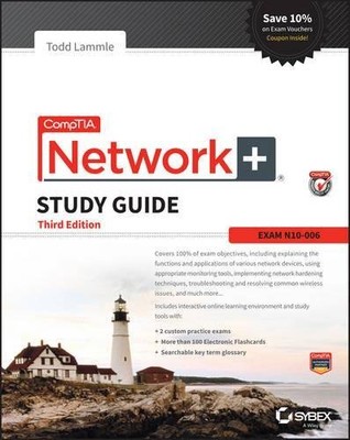 Comptia Network+ Study Guide, (Exam: N10-006) Third Edition (Com