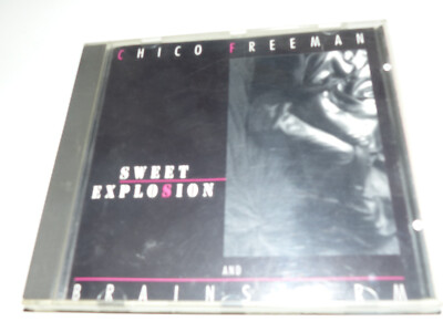 CD  Chico Freeman And Brainstorm    Sweet Explosion
