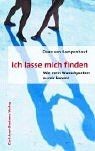 Ich lasse mich finden. Wie mein Wunschpartner zu mi... | Buch | Zustand sehr gut