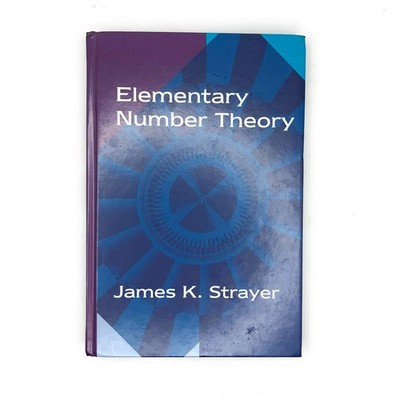 Elementary Number Theory by James K. Strayer