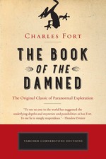 The Book of the Damned | The Original Classic of Paranormal Exploration | Fort