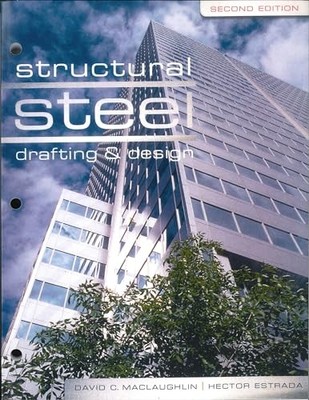 Structural Steel Drafting and - VERY GOOD