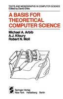 M. A. Arbib (U. A.) | A Basis For Theoretical Computer Science | Taschenbuch