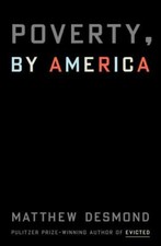 Poverty, by America by 
