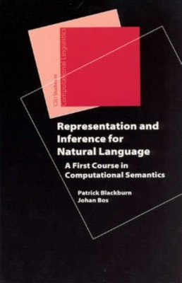 Representation and Inference for Natural by Patrick Blackburn PAPERBACK