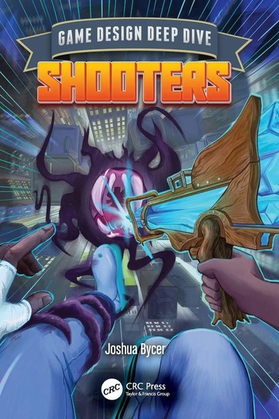 Game Design Deep Dive | Shooters | Joshua Bycer | Englisch | Taschenbuch | 2024-image