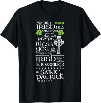 St. Patrick's Day - Funny Irish Saying - Irish Blessing T-Shirt