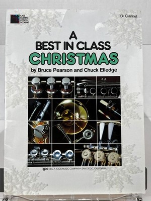 A Best In Class Christmas Bb Clarinet Folio Bruce Pearson Chuck Elledge Kjos