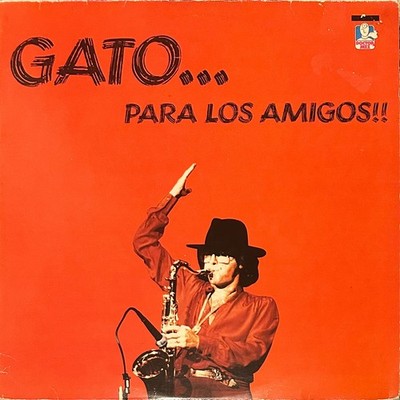 Gato Barbieri - Gato... Para Los Amigos!! Double Album