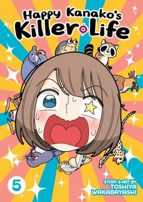 Happy Kanako's Killer Life Vol. 5 Paperback Toshiya Wakabayashi