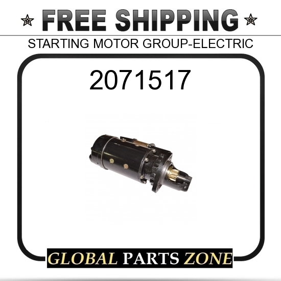 2071517 - STARTING MOTOR GROUP-ELECTRIC 2071519 0R4263 10R0395 