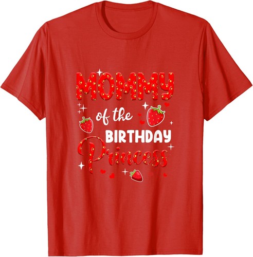 Mommy Of The Birthday Princess Strawberry Theme Bday Party T-Shirt Hoodie - Picture 12 of 14