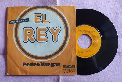 7  PEDRO VARGAS   El Rey (Versión Original) RCA SPBO-9178 - SPAIN -1974 (EX-/EX)
