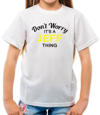 Mach dir keine Sorgen, es ist eine Jeff-Sache! - Kinder T-Shirt - Nachname individuell Name Familie
