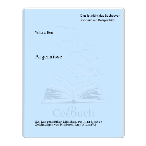 Witter, Ben: Ärgernisse - Picture 1 of 1