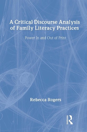 A Critical Discourse Analysis of Family Literacy Practices by... - 9780805842265