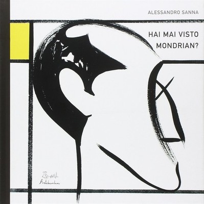 Alessandro Sanna Hai mai visto Mondrian? (Hardback) (UK IMPORT)