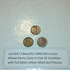 Lot #247 3 Beautiful 1949 Lincoln Wheats 1949-P 1949-D 1949-S F-VF See Pictures