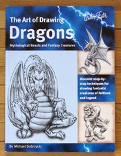 THE ART OF DRAWING DRAGONS Michael Dobrzycki Walter Foster PB VGC L1