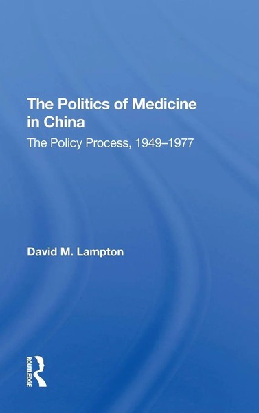 David M Lampton | Politics Medicine China | Buch | Englisch (2020) | Routledge-image