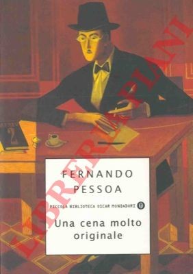 PESSOA Fernando - Ein sehr originelles Abendessen. Herausgegeben von Amina Di Munno.