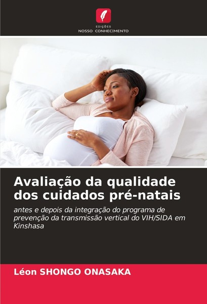 AvaliaçãO Da Qualidade Dos Cuidados Pré-Natais LéOn Shongo Onasaka-image