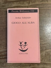 Arthur Schnitzler- GIOCO ALL ALBA - Piccola Biblioteca -N.152 ADELPHI 1996