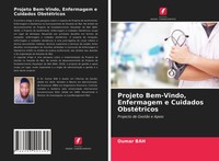 Oumar Bah | Projeto Bem-Vindo, Enfermagem E Cuidados ObstéTricos | Taschenbuch