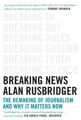 BREAKING NEWS von Alan Rusbridger (Taschenbuch) (9781786890962)