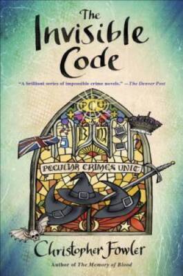 The Invisible Code: A Peculiar Crimes Unit Mystery - Hardcover - VERY GOOD
