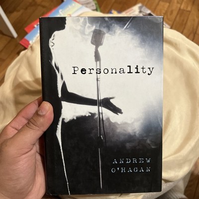 Personality by Andrew O'Hagan Literary Fiction Novel Contemporary Drama