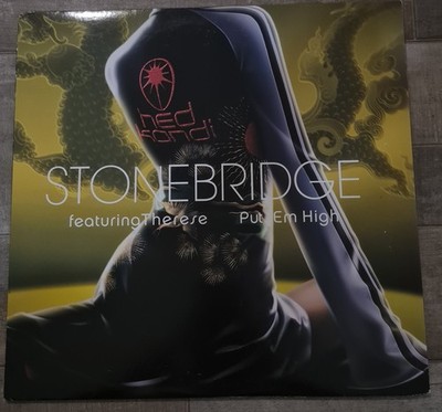 StoneBridge Featuring Therese - Put 'Em High Vinyl Lp Record (12'') VG+