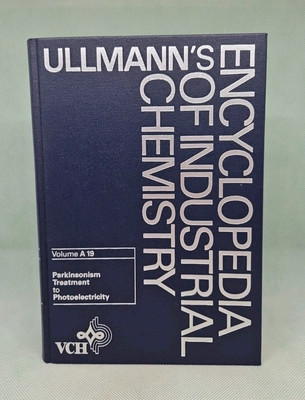 Ullmann's Encyclopedia Industrial Chemistry - VOL. A19 Revised 5th ed Park-Phot