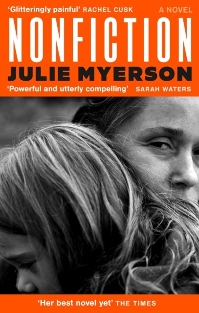 Nonfiction A novel by Julie Myerson (Paperback Book)