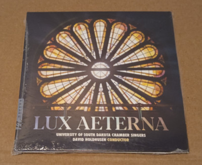 Lux Aeterna by South Dakota Chamber Singers (CD, 2021) NEW Sealed