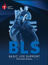 2025 AHA Basic Life Support (BLS) Provider Student Manual