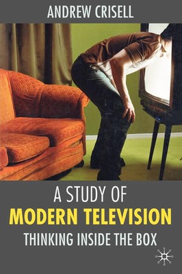 Andrew Crisell | A Study of Modern Television | Taschenbuch | Englisch (2006)