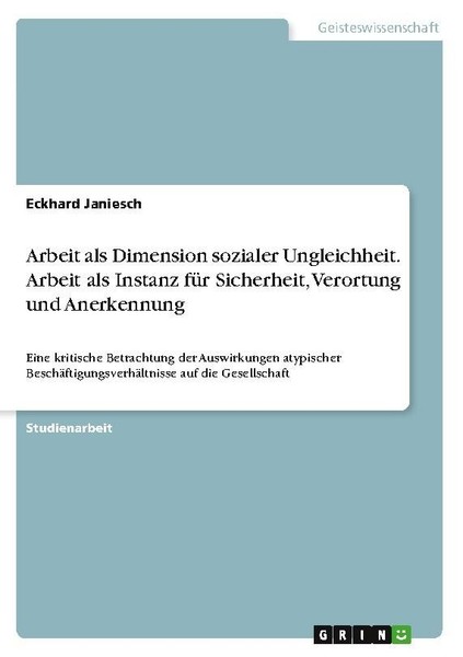 Arbeit Als Dimension Sozialer Ungleichheit. Arbeit Als Instanz FüR Sicherheit, V-image