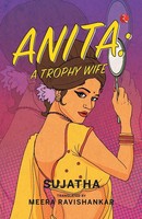 Anita | A Trophy Wife | Sujatha (U. A.) | Taschenbuch | Englisch | 2023