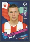 TOPPS CHAMPIONS LEAGUE-2018-19- #572-RED STAR BELGRADE-NEMANJA MILIC