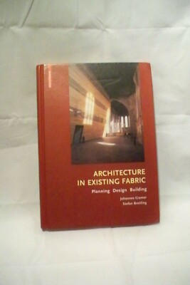 Architecture in Existing Fabric  [Hard Cover Book]